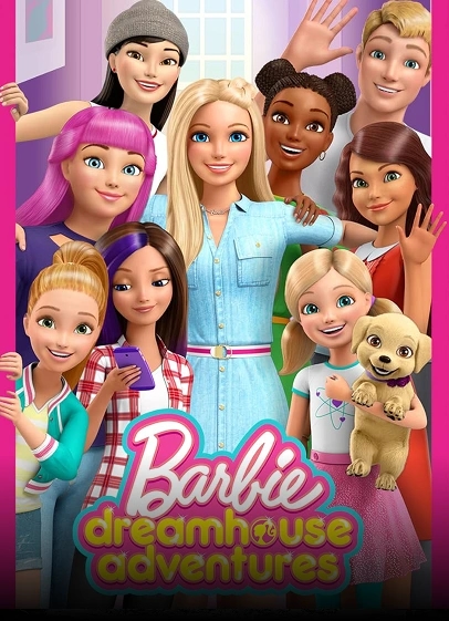 BARBIE DREAMHOUSE ADVENTURES poster