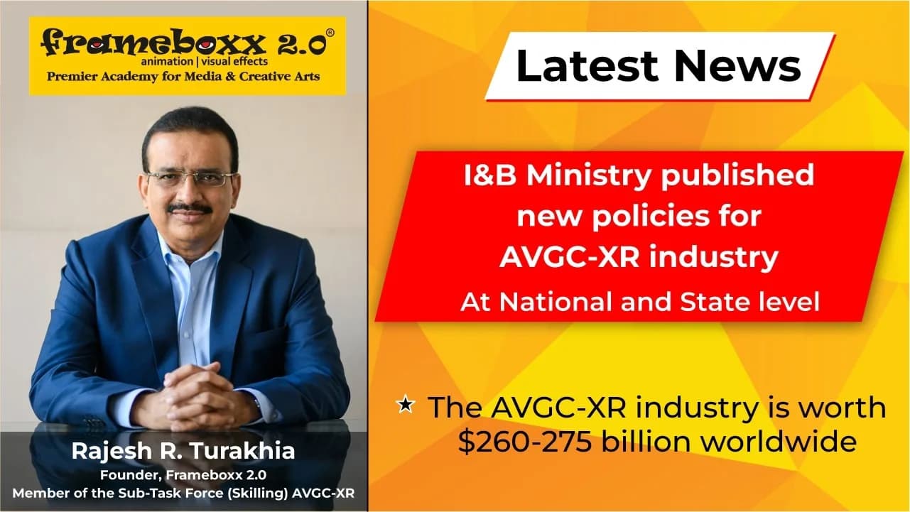 I&B Ministry Drafts Policies To Boost The AVGC-XR Sector