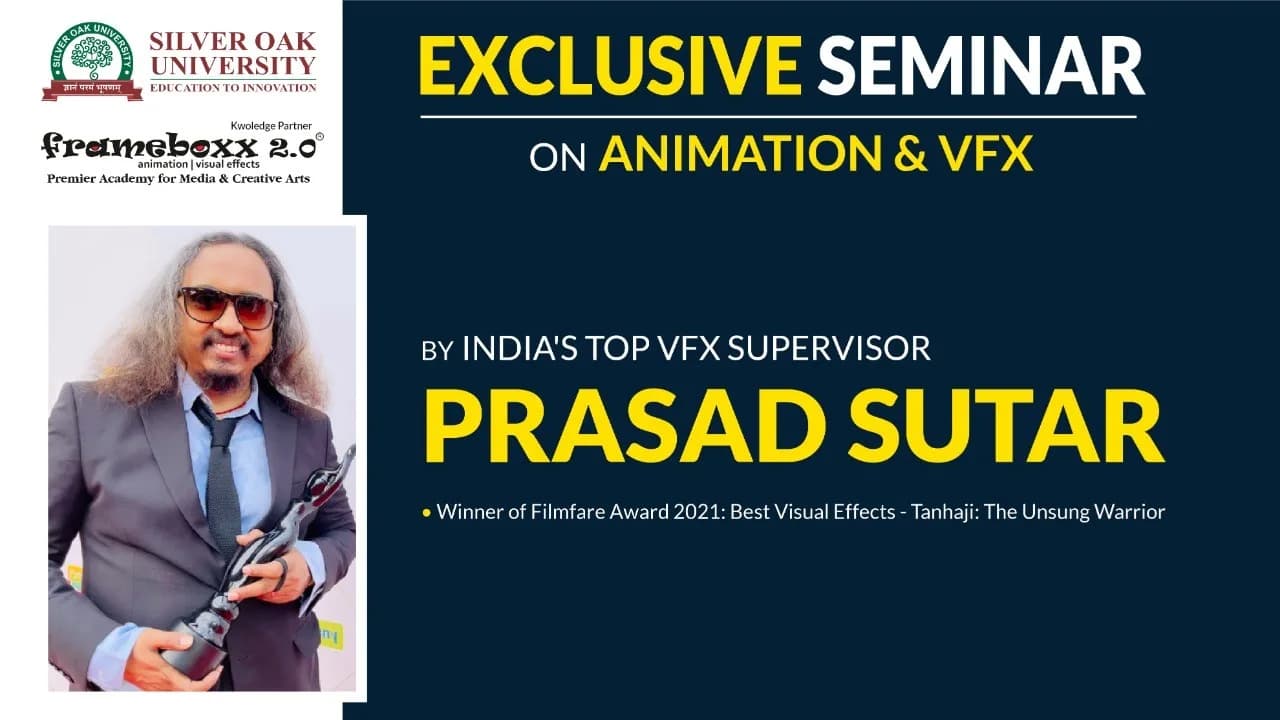 Exclusive Animation & VFX seminar by India's top VFX Supervisor Prasad Sutar